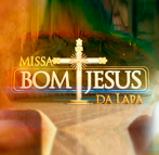 tv-aparecida-missa-bom-jesus-lapa-thumb