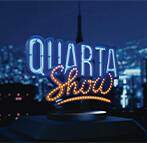 Quarta Show