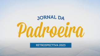 Jornal da Padroeira Retrospectiva 2023