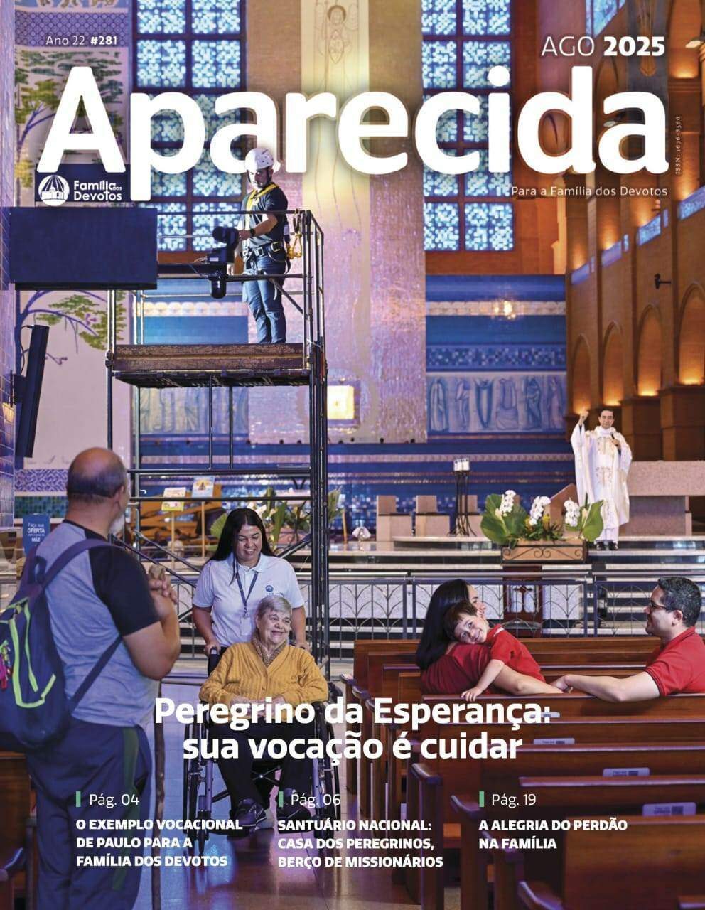 Peregrino da Esperança: sua vocação é cuidar 