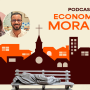 Episódio 3 - Podcast Economia e Moradia