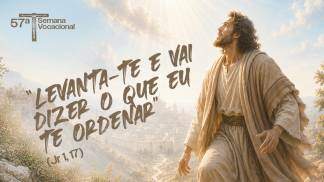 57ª Semana Vocacional - 8º dia